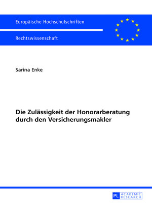 cover image of Die Zulaessigkeit der Honorarberatung durch den Versicherungsmakler